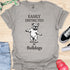 Easily distracted by bulldogs - V6 - Dancing T-Shirt